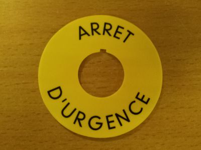 Arret d´Urgence/Emergency Stop-Schild